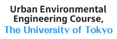 Urban Environmental Engineering Course,　
            The University of Tokyo.